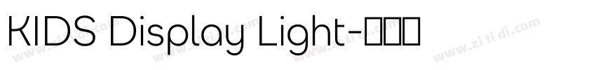 KIDS Display Light字体转换